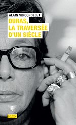 Télécharger le livre :  Duras, la traversée d'un siècle