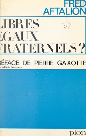 Téléchargez le livre :  Libres, égaux, fraternels ?