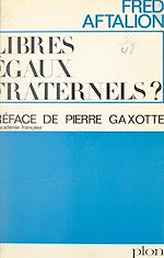 Télécharger le livre :  Libres, égaux, fraternels ?