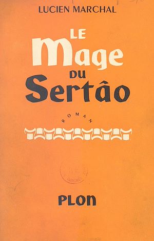 Téléchargez le livre :  Le mage du Sertâo