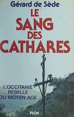 Télécharger le livre :  Le sang des Cathares