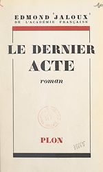 Télécharger le livre :  Le dernier acte