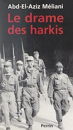 Télécharger le livre :  Le drame des Harkis