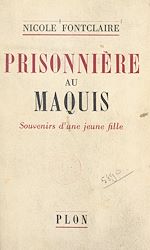 Download this eBook Prisonnière au maquis
