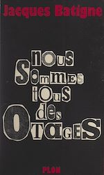 Télécharger le livre :  Nous sommes tous des otages