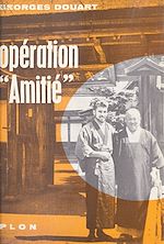 Télécharger le livre :  Opération amitié