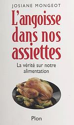 Télécharger le livre :  L'angoisse dans nos assiettes