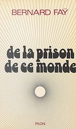 Télécharger le livre :  De la prison de ce monde