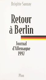 Télécharger le livre :  Retour à Berlin