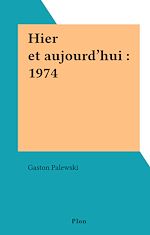 Télécharger le livre :  Hier et aujourd'hui : 1974