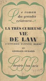 Télécharger le livre :  La très curieuse vie de Law