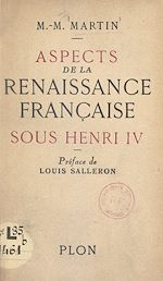 Télécharger le livre :  Aspects de la Renaissance française sous Henri IV