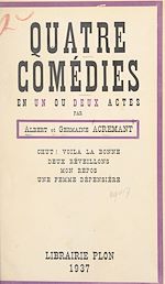 Télécharger le livre :  Quatre comédies en un ou deux actes