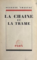 Télécharger le livre :  La chaîne et la trame