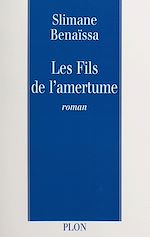 Télécharger le livre :  Les fils de l'amertume