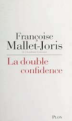 Télécharger le livre :  La double confidence
