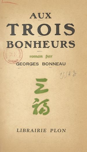 Download the eBook: Aux trois bonheurs