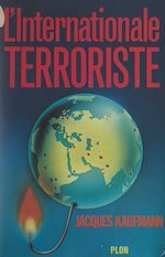 Télécharger le livre :  L'internationale terroriste