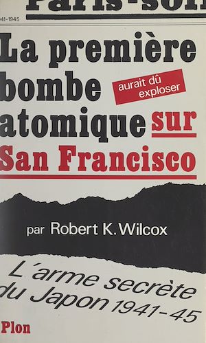 Download the eBook: La première bombe atomique aurait dû exploser sur San Francisco