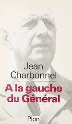 Télécharger le livre :  À la gauche du Général