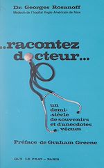 Télécharger le livre :  Racontez... docteur !