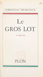 Télécharger le livre :  Le gros lot