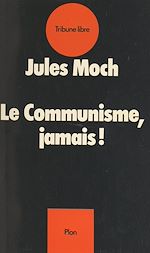 Télécharger le livre :  Le communisme, jamais !