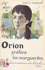 Télécharger le livre :  Orion préfère les marguerites
