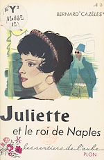 Télécharger le livre :  Juliette et le roi de Naples
