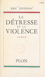 Télécharger le livre :  La détresse et la violence