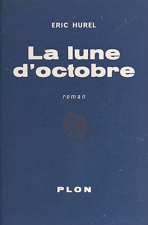Téléchargez le livre :  La lune d'octobre