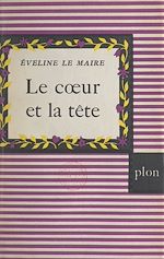 Download this eBook Le cœur et la tête