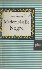 Download this eBook Mademoiselle Nègre