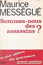 Télécharger le livre :  Sommes-nous des assassins ?