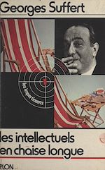Télécharger le livre :  Les intellectuels en chaise longue