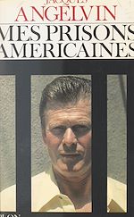 Télécharger le livre :  Mes prisons américaines