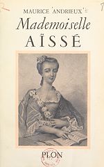 Télécharger le livre :  Mademoiselle Aïssé