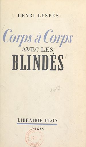 Téléchargez le livre :  Corps à corps avec les blindés