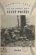 Télécharger le livre :  La guerre des avant-postes