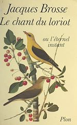 Download this eBook Le chant du loriot