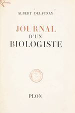 Télécharger le livre :  Journal d'un biologiste