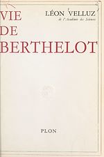 Télécharger le livre :  Vie de Berthelot