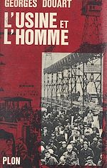 Télécharger le livre :  L'usine et l'homme