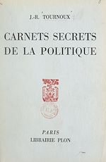 Télécharger le livre :  Carnets secrets de la politique