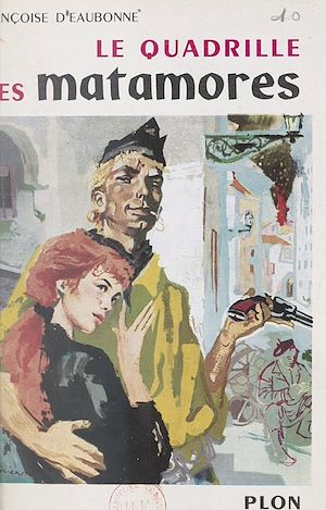 Téléchargez le livre :  Drôle de jeunesse, le quadrille des matamores