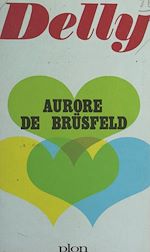 Télécharger le livre :  Aurore de Brüsfeld