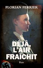 Télécharger le livre :  Déjà, l'air fraîchit