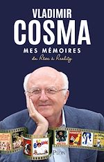 Télécharger le livre :  Mes Mémoires - Du Rêve à Reality