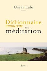 Télécharger le livre :  Dictionnaire amoureux de la méditation