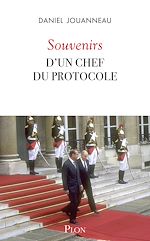 Télécharger le livre :  Souvenirs d'un chef du Protocole
